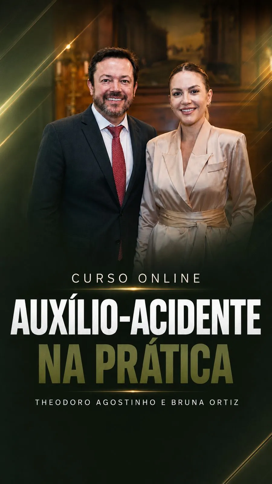Curso Auxílio-Acidente na Prática, com Theodoro Agostinho e Bruna Ortiz